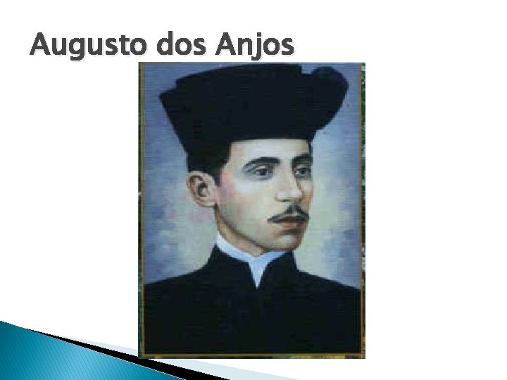 Augusto dos Anjos 