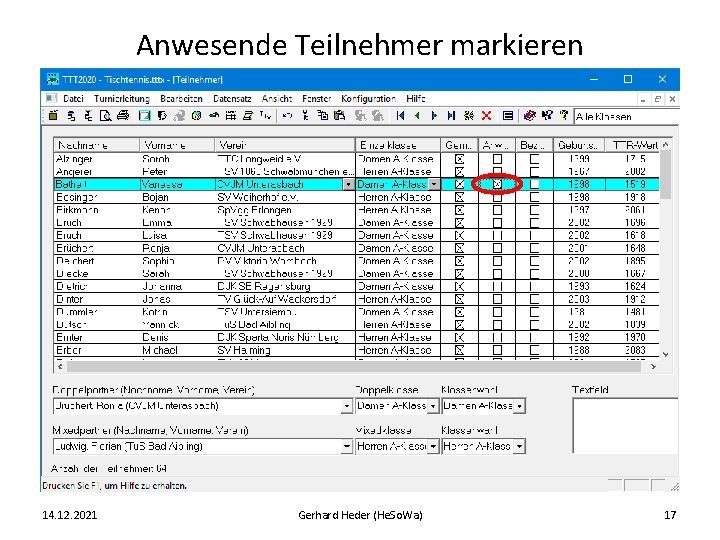 Anwesende Teilnehmer markieren 14. 12. 2021 Gerhard Heder (He. So. Wa) 17 