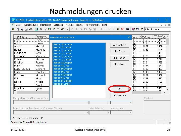 Nachmeldungen drucken 14. 12. 2021 Gerhard Heder (He. So. Wa) 26 