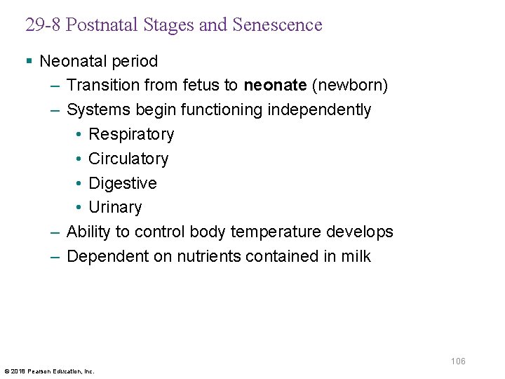 29 -8 Postnatal Stages and Senescence § Neonatal period – Transition from fetus to