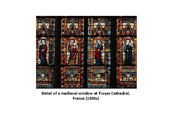 Detail of a medieval window at Troyes Cathedral, France (1300 s) 