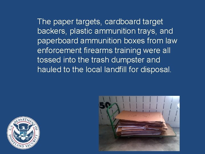 The paper targets, cardboard target backers, plastic ammunition trays, and paperboard ammunition boxes from