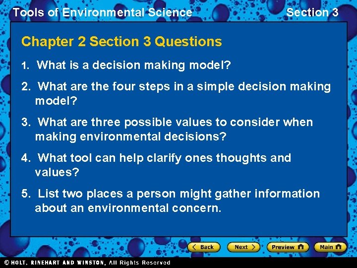 Tools of Environmental Science Section 3 Chapter 2 Section 3 Questions 1. What is