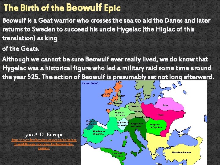 The Birth of the Beowulf Epic Beowulf is a Geat warrior who crosses the