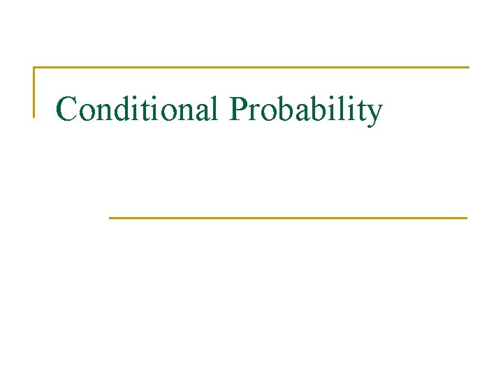 Conditional Probability 