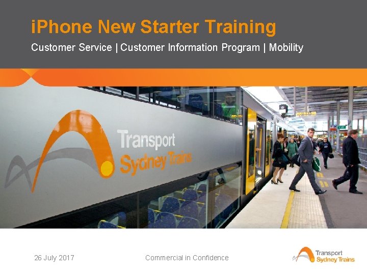 i. Phone New Starter Training Customer Service | Customer Information Program | Mobility 1