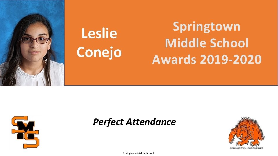 Leslie Conejo Springtown Middle School Awards 2019 -2020 Perfect Attendance Springtown Middle School 