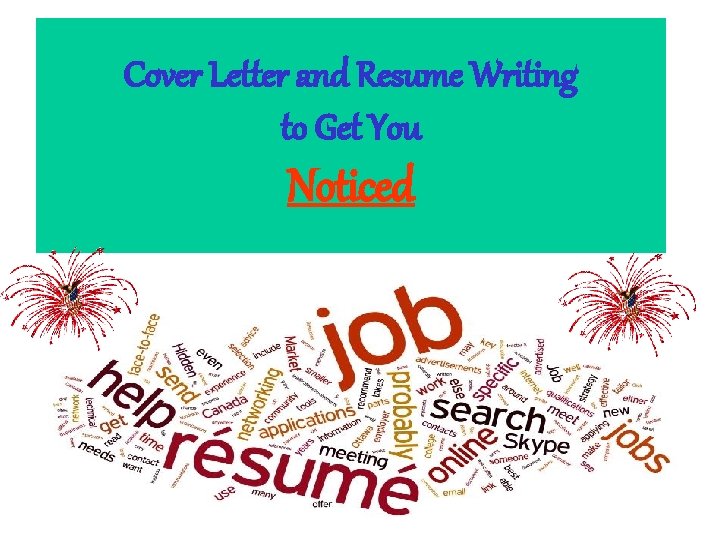 Cover Letter and Resume Writing to Get You