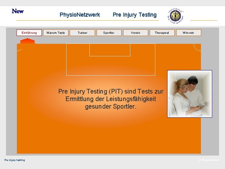 New Einführung Physio. Netzwerk Warum Tests Trainer Pre Injury Testing Sportler Verein Therapeut Win-win