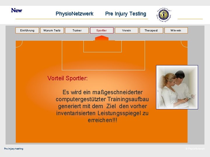 New Einführung Physio. Netzwerk Warum Tests Trainer Pre Injury Testing Sportler Verein Therapeut Win-win