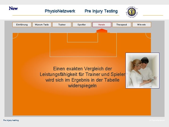New Einführung Physio. Netzwerk Warum Tests Trainer Pre Injury Testing Sportler Verein Therapeut Win-win