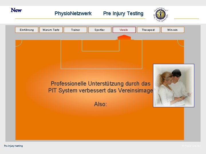 New Einführung Physio. Netzwerk Warum Tests Trainer Pre Injury Testing Sportler Verein Therapeut Win-win