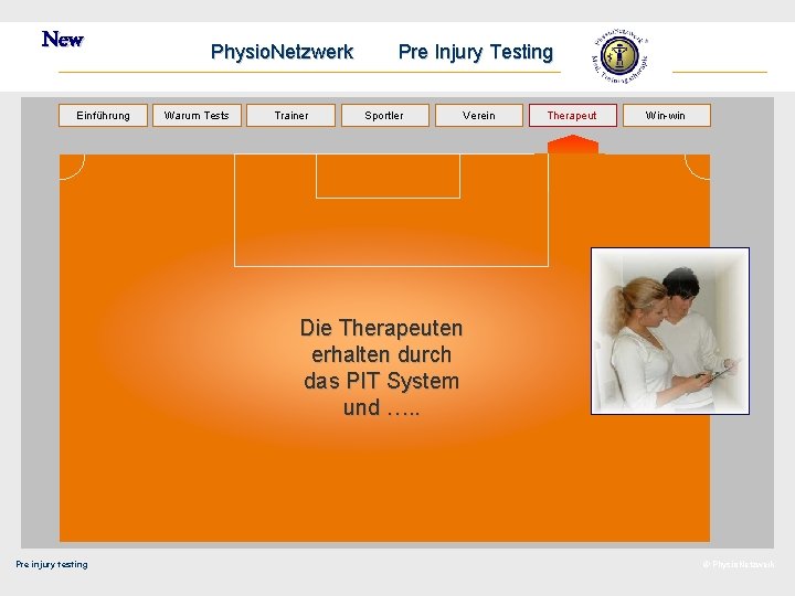 New Einführung Physio. Netzwerk Warum Tests Trainer Pre Injury Testing Sportler Verein Therapeut Win-win