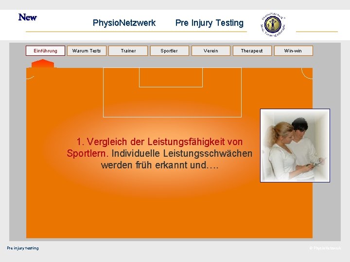 New Einführung Physio. Netzwerk Warum Tests Trainer Pre Injury Testing Sportler Verein Therapeut Win-win