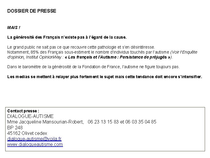 DOSSIER DE PRESSE MAIS ! La générosité des Français n’existe pas à l’égard de