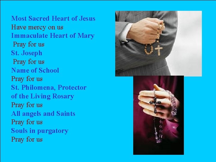 Most Sacred Heart of Jesus Have mercy on us Immaculate Heart of Mary Pray