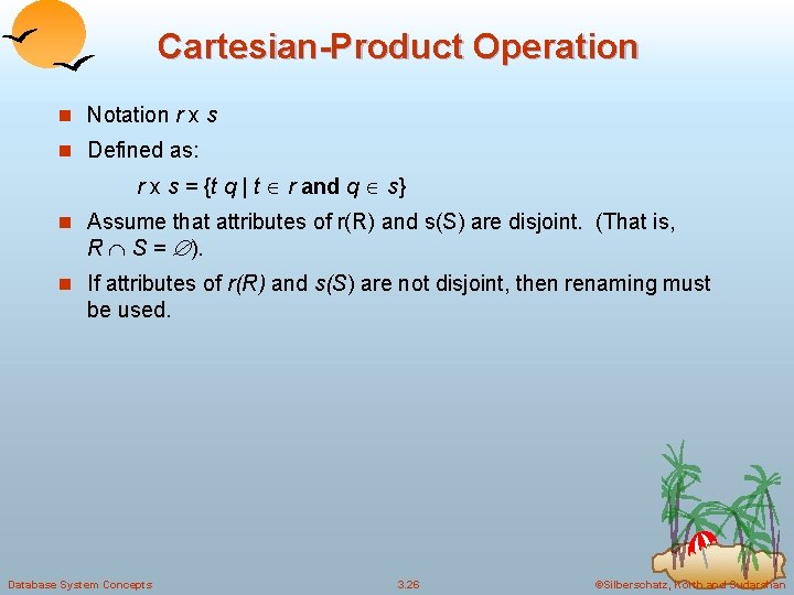 Cartesian-Product Operation n Notation r x s n Defined as: r x s =