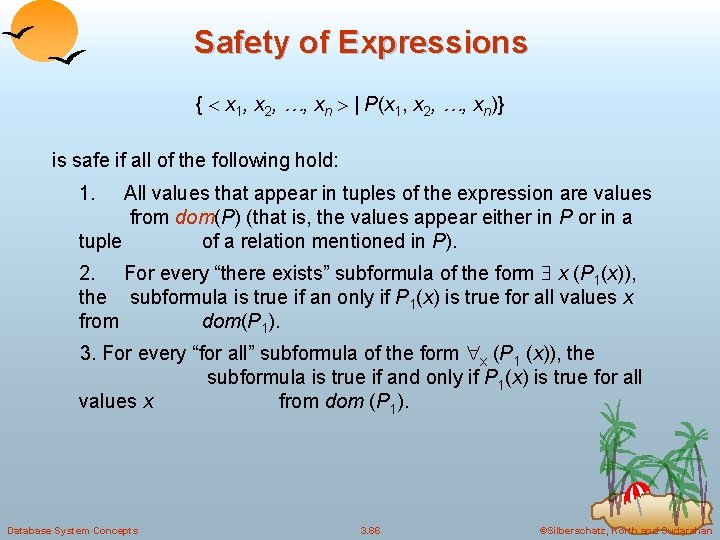 Safety of Expressions { x 1, x 2, …, xn | P(x 1, x