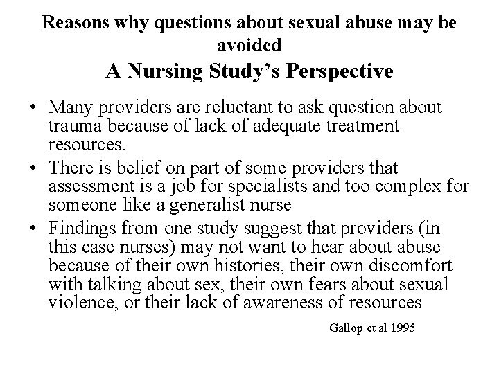 Reasons why questions about sexual abuse may be avoided A Nursing Study’s Perspective •