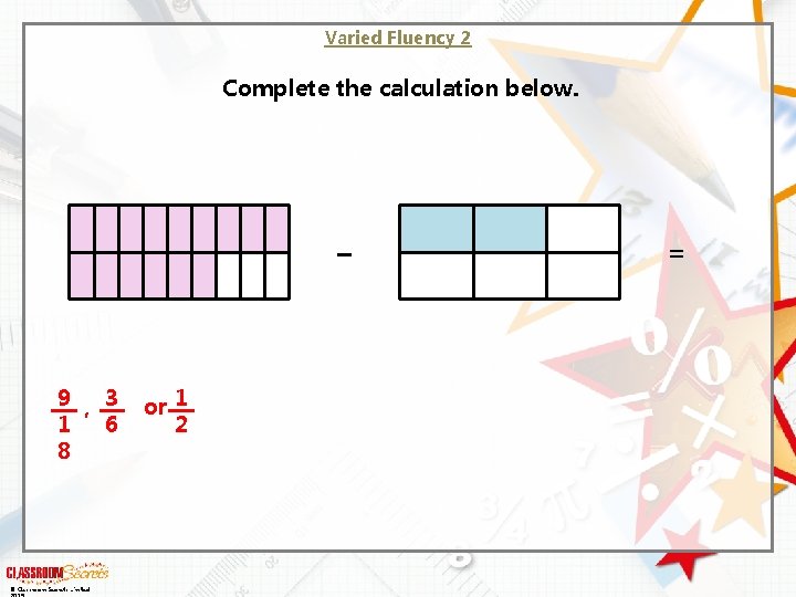 Varied Fluency 2 Complete the calculation below. – 9 , 3 1 6 8