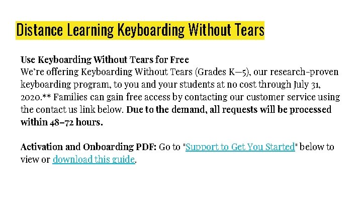 Distance Learning Keyboarding Without Tears Use Keyboarding Without Tears for Free We’re offering Keyboarding