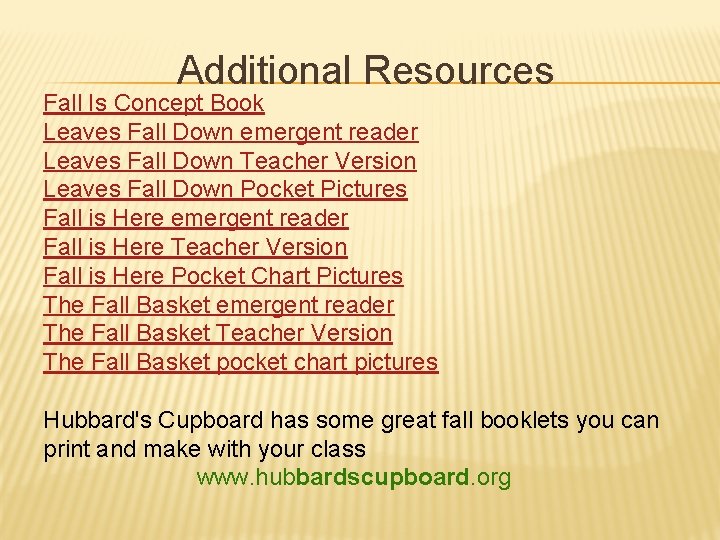 Additional Resources Fall Is Concept Book Leaves Fall Down emergent reader Leaves Fall Down