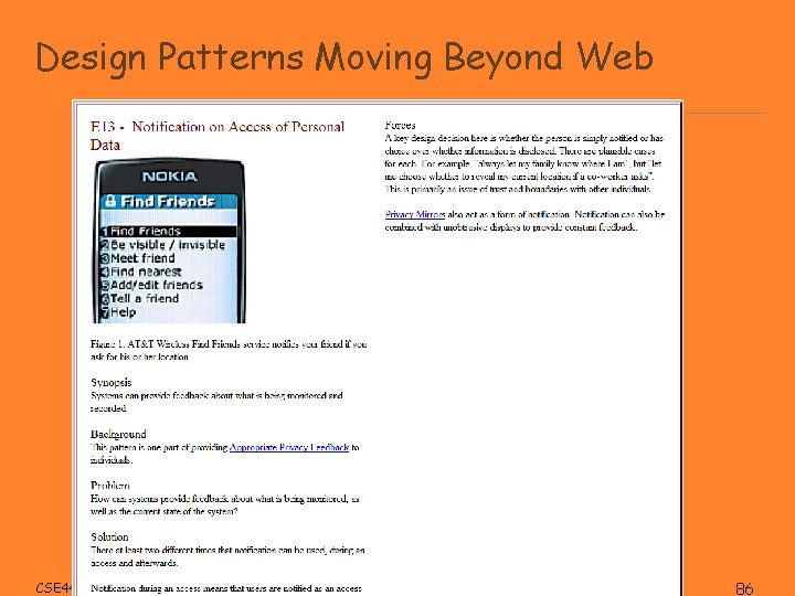 Design Patterns Moving Beyond Web CSE 440 - Autumn 2008 User Interface Design, Prototyping,