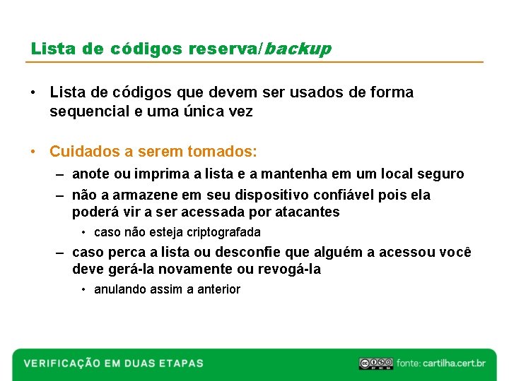 Lista de códigos reserva/backup • Lista de códigos que devem ser usados de forma