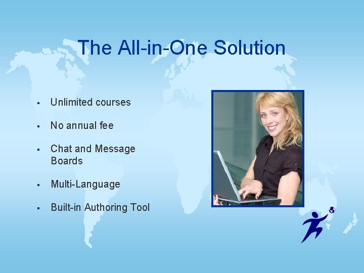 The All-in-One Solution § Unlimited courses § No annual fee § Chat and Message The All-in-One Solution § Unlimited courses § No annual fee § Chat and Message