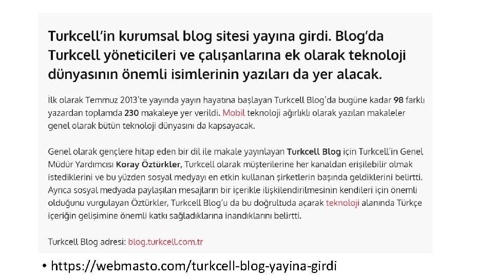  • https: //webmasto. com/turkcell-blog-yayina-girdi 