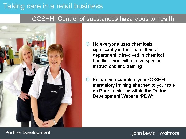 Taking care in a retail business COSHH Control of substances hazardous to health »