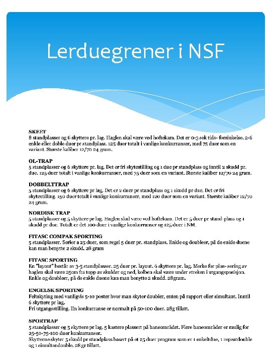 Lerduegrener i NSF 