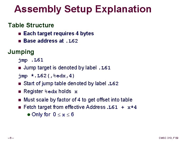 Assembly Setup Explanation Table Structure n n Each target requires 4 bytes Base address