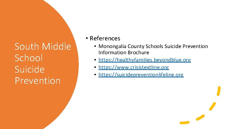 South Middle School Suicide Prevention • References • Monongalia County Schools Suicide Prevention Information