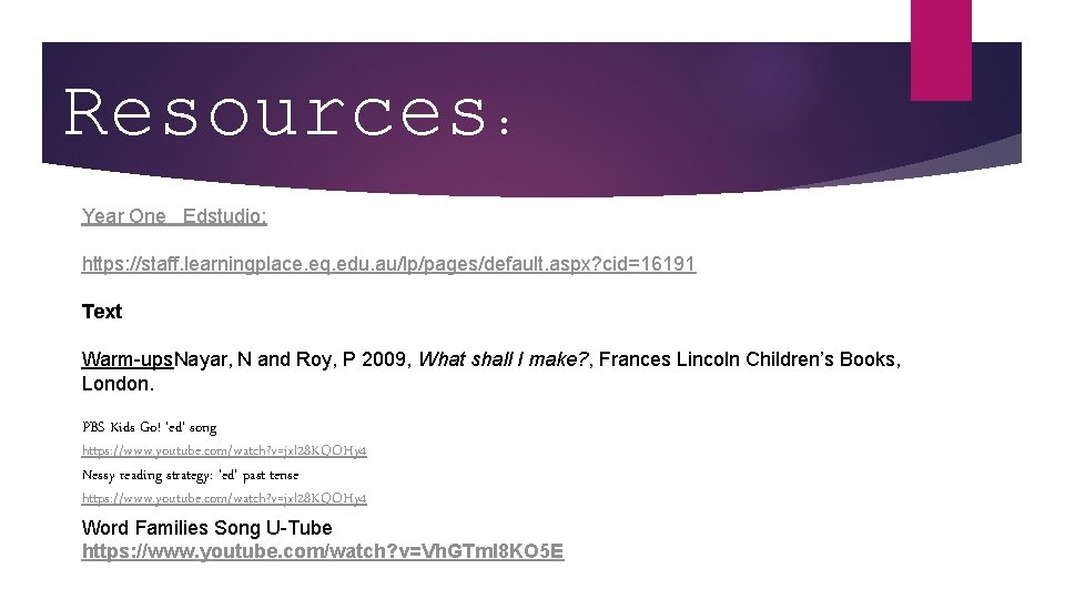 Resources: Year One Edstudio: https: //staff. learningplace. eq. edu. au/lp/pages/default. aspx? cid=16191 Text Warm-ups. Resources: Year One Edstudio: https: //staff. learningplace. eq. edu. au/lp/pages/default. aspx? cid=16191 Text Warm-ups.
