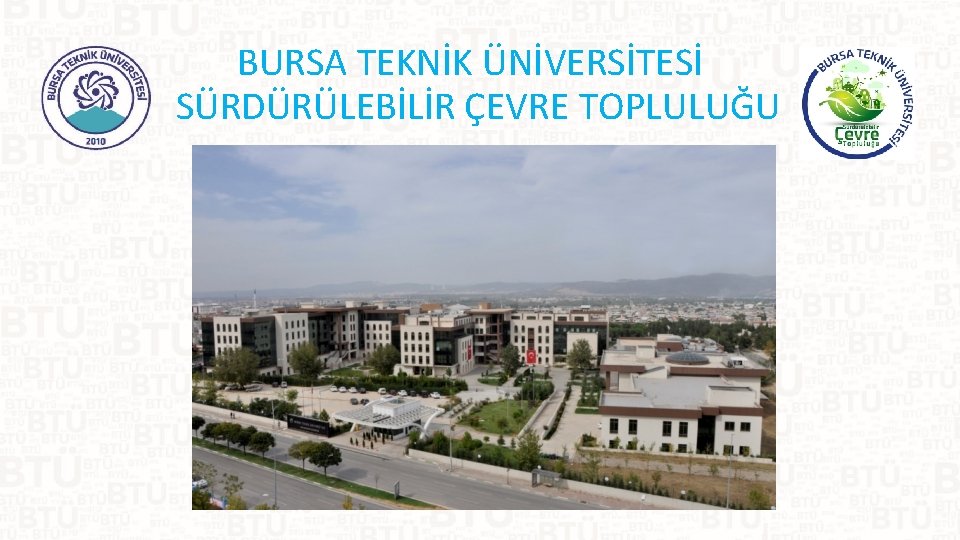 BURSA TEKNİK ÜNİVERSİTESİ SÜRDÜRÜLEBİLİR ÇEVRE TOPLULUĞU TPLK Logo Her sayfaya 