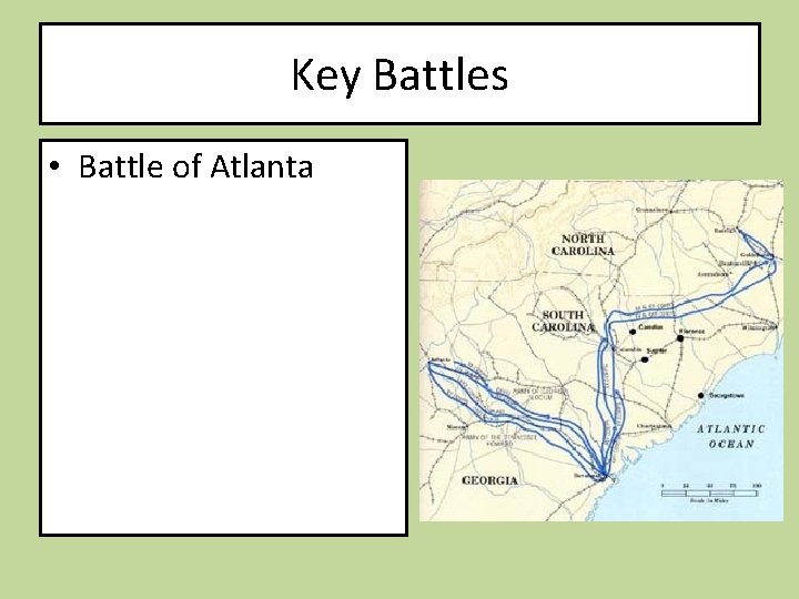 Key Battles • Battle of Atlanta 