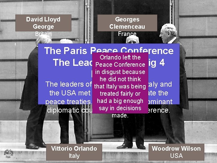 The Big Georges Three David Lloyd George Wilson idealist Britain He hadwas to bean