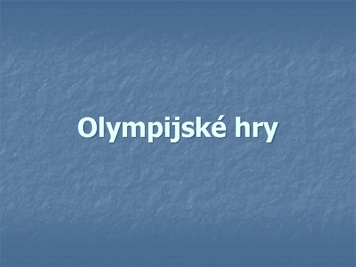 Olympijské hry 