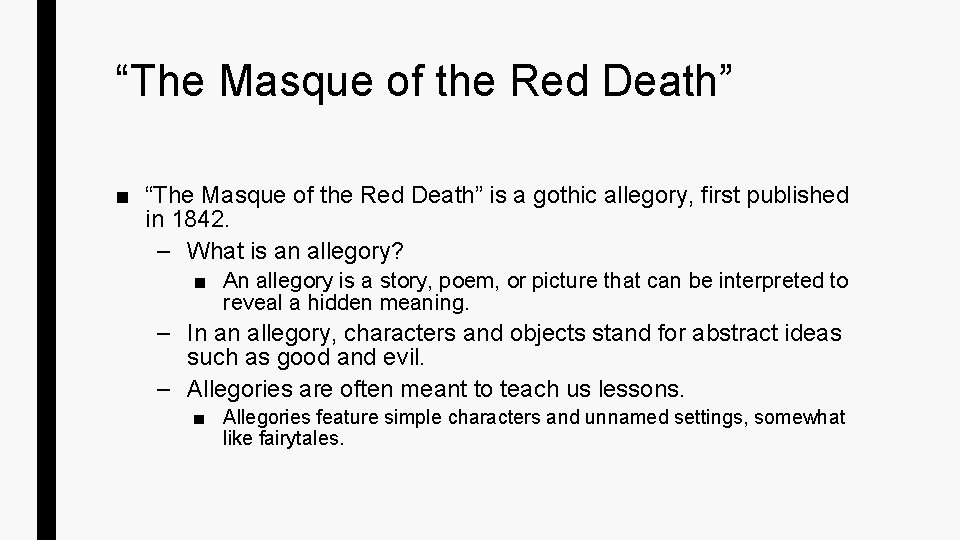 “The Masque of the Red Death” ■ “The Masque of the Red Death” is