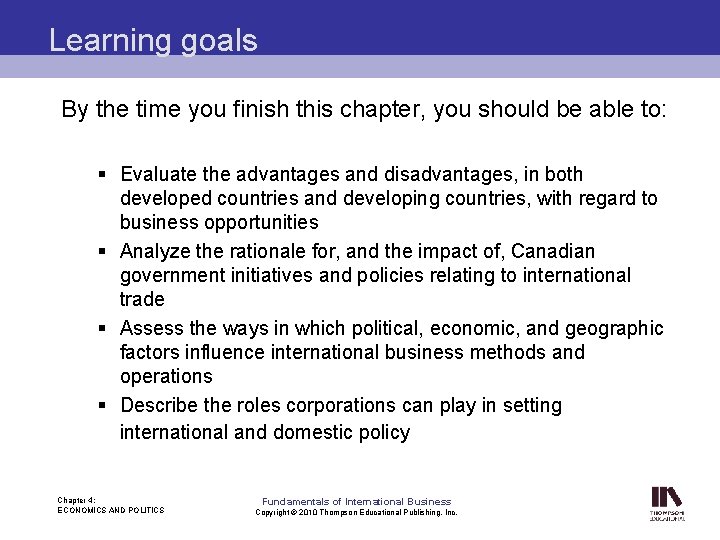 Learning goals By the time you finish this chapter, you should be able to: