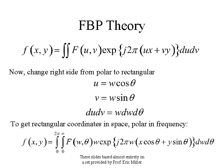 FBP Theory Now, change right side from polar to rectangular To get rectangular coordinates