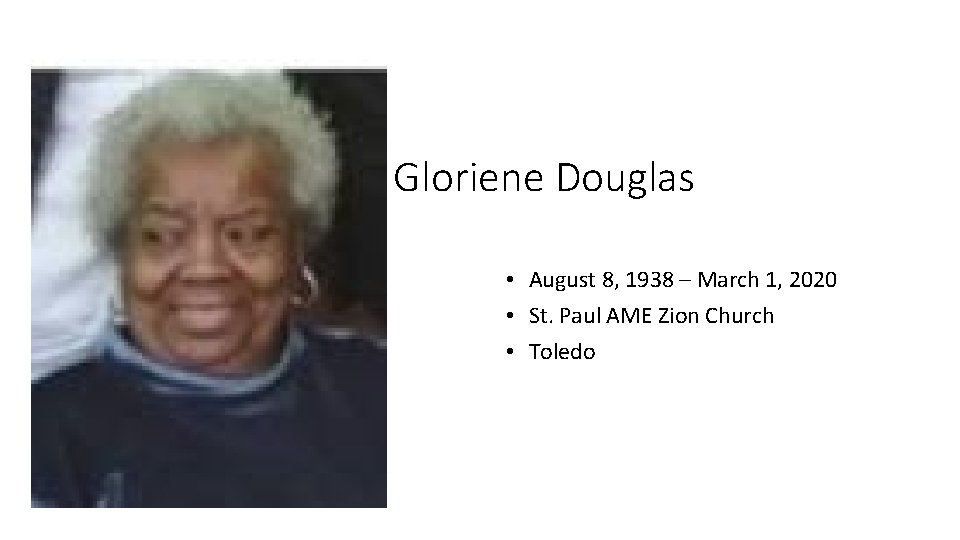 Gloriene Douglas • August 8, 1938 – March 1, 2020 • St. Paul AME