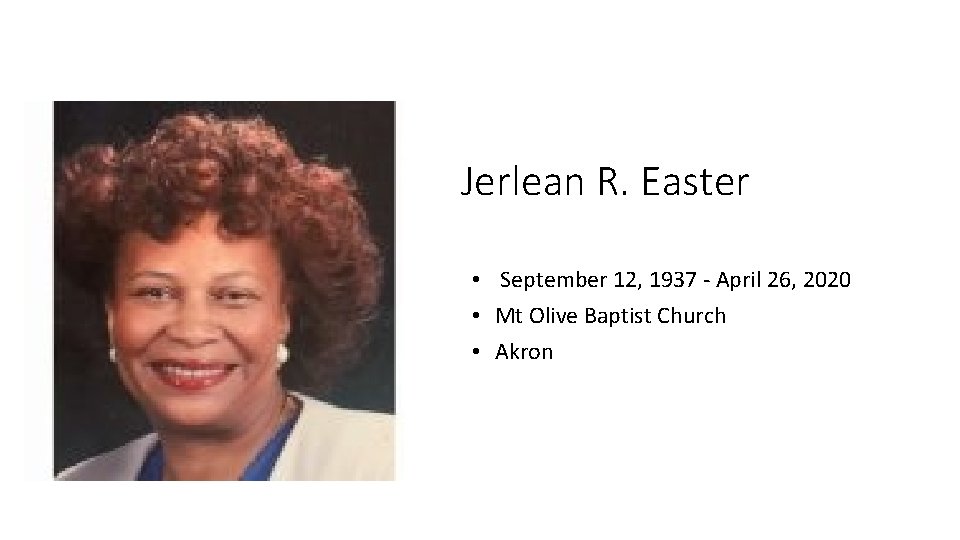 Jerlean R. Easter • September 12, 1937 - April 26, 2020 • Mt Olive