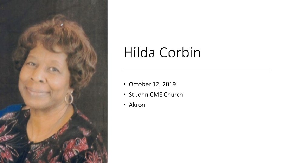 Hilda Corbin • October 12, 2019 • St John CME Church • Akron 