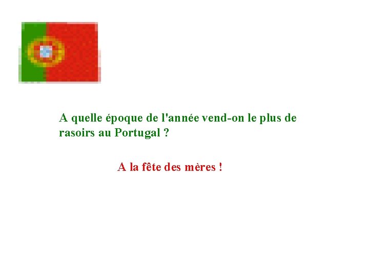 A quelle époque de l'année vend-on le plus de rasoirs au Portugal ? A