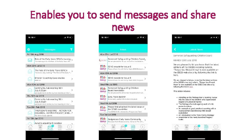Enables you to send messages and share news 