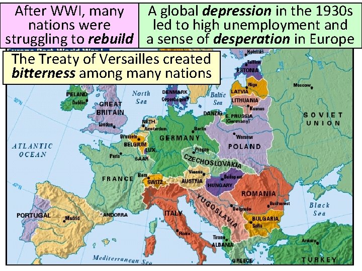 After WWI, many A global depression in the 1930 s nations were led to After WWI, many A global depression in the 1930 s nations were led to