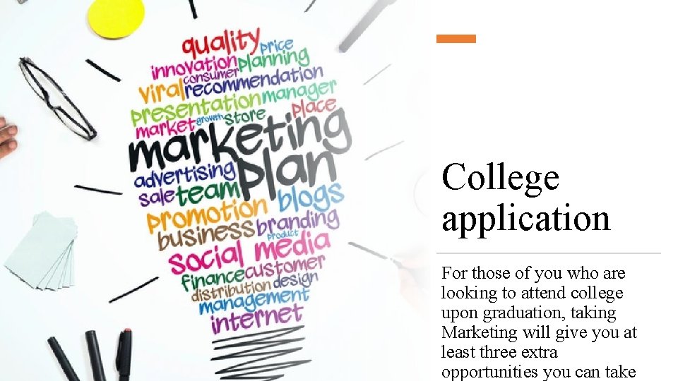 College application For those of you who are looking to attend college upon graduation,