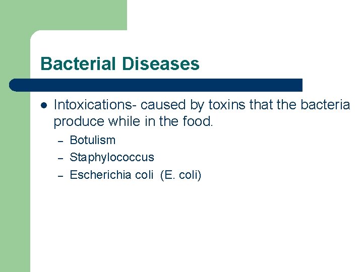 Microbiology l l Study of tiny usually singlecelled